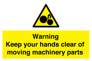Warning - Keep your hands clear of moving machinery parts